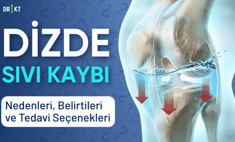 dizde sıvı kaybı nedenleri