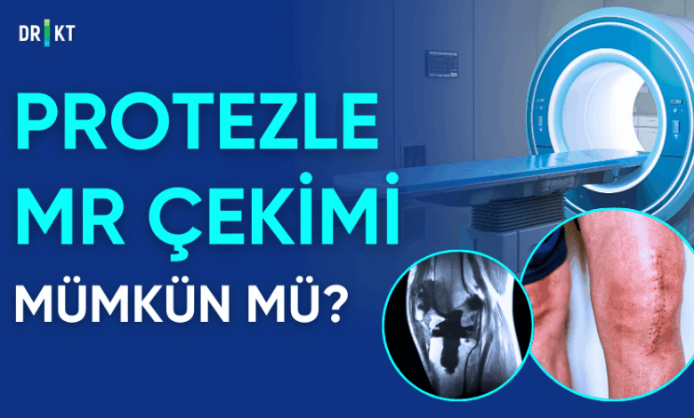protezle mr çekilir mi
